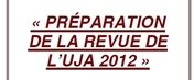 Réunion d'information - Préparation de la revue de l'UJA 2012