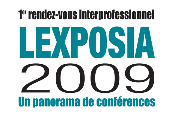 Le Salon LEXPOSIA au CNIT de La Défense les 2 et 3 avril 2009