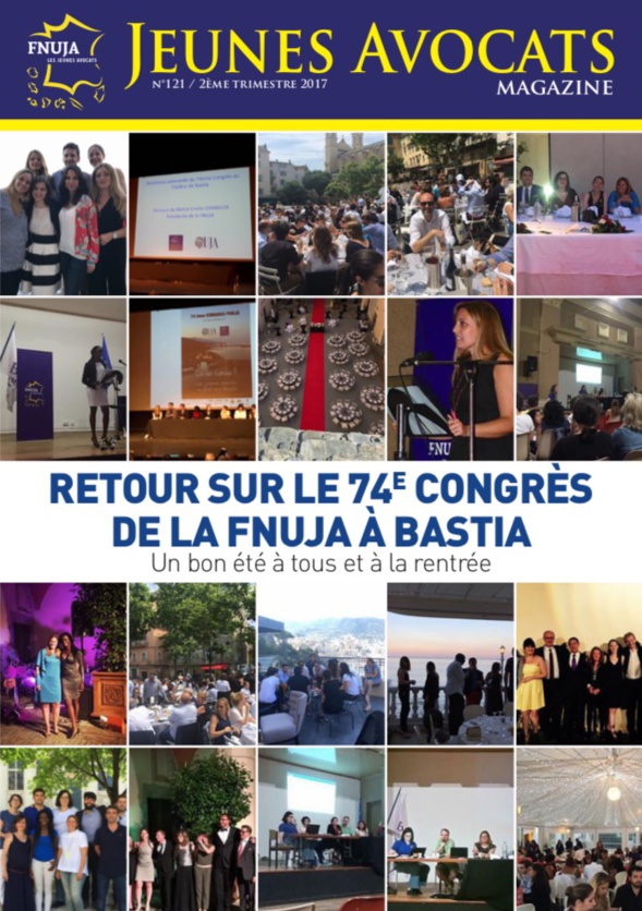 Jeunes Avocats Magazine n°121 - Retour sur le 74ème congrès de la FNUJA !