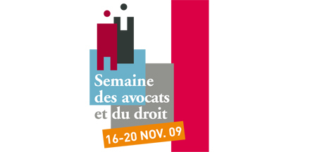 Avocats, participez à la 4e Semaine des Avocats et du Droit Avocats, participez à la 4e Semaine des Avocats et du Droit
