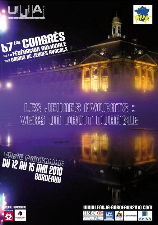 Le 67ème CONGRES DE LA FNUJA AURA LIEU A BORDEAUX DU 12 AU 15 MAI 2010