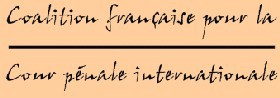 Communiqué de presse de la Coalition Française pour la Cour Pénale Internationale du 9 juillet 2010