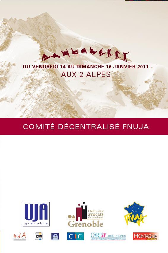 Comité Décentralisé de GRENOBLE - du 14 au 16 Janvier 2011