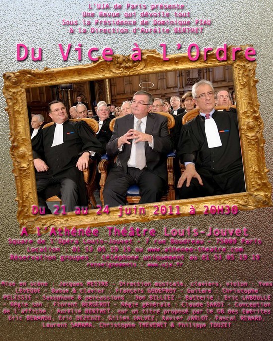 La Revue de l'UJA de PARIS - DU VICE A L'ORDRE - Du 21 au 24 Juin 2011 à l'ATHENEE - Théâtre Louis JOUVET La Revue de l'UJA de PARIS - DU VICE A L'ORDRE - Du 21 au 24 Juin 2011 à l'ATHENEE - Théâtre Louis JOUVET