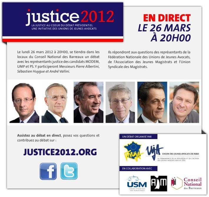 JUSTICE 2012 - La Justice au coeur des débats, le 26 Mars 2012