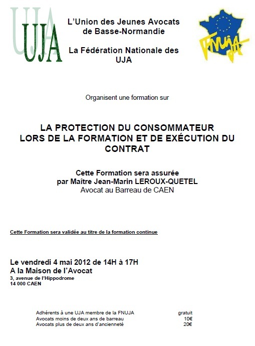 CAEN : Formation : La Protection du Consommateur lors de la Formation et de l'Exécution du Contrat