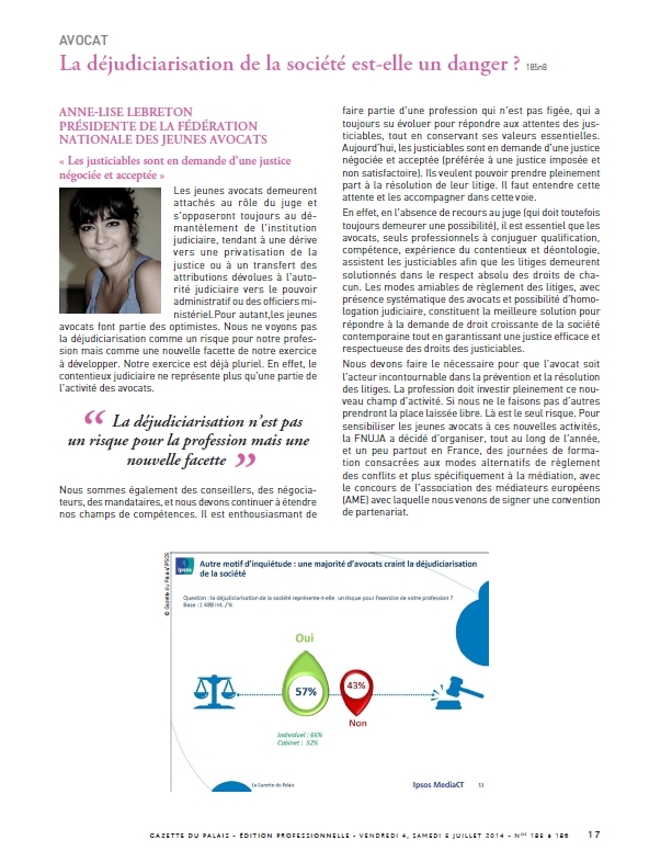 La déjudiciarisation de la société est elle un danger ? La déjudiciarisation de la société est elle un danger ?