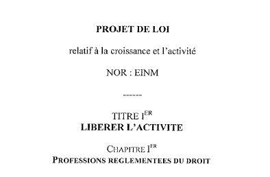 Le projet de loi relative à la croissance et à l'activité...