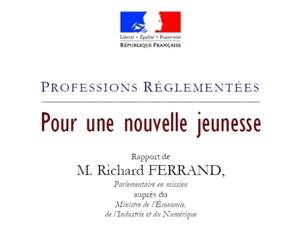 Professions Réglementées - Le rapport FERRAND : "Pour une nouvelle jeunesse"