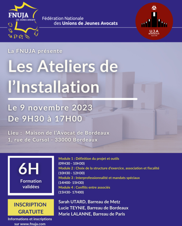 Les Ateliers de l'Installation de la FNUJA : nouvel arrêt à Bordeaux Les Ateliers de l'Installation de la FNUJA : nouvel arrêt à Bordeaux