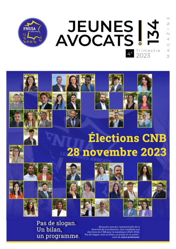 Bilan FNUJA mandature 2021-2023 du C.N.B & programme 2024-2026 : tout est dans le Jeunes Avocats Magazine 134 !