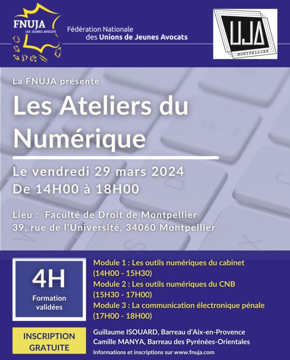 Les Ateliers du Numérique de la FNUJA : prochain arrêt à Montpellier ! Les Ateliers du Numérique de la FNUJA : prochain arrêt à Montpellier !