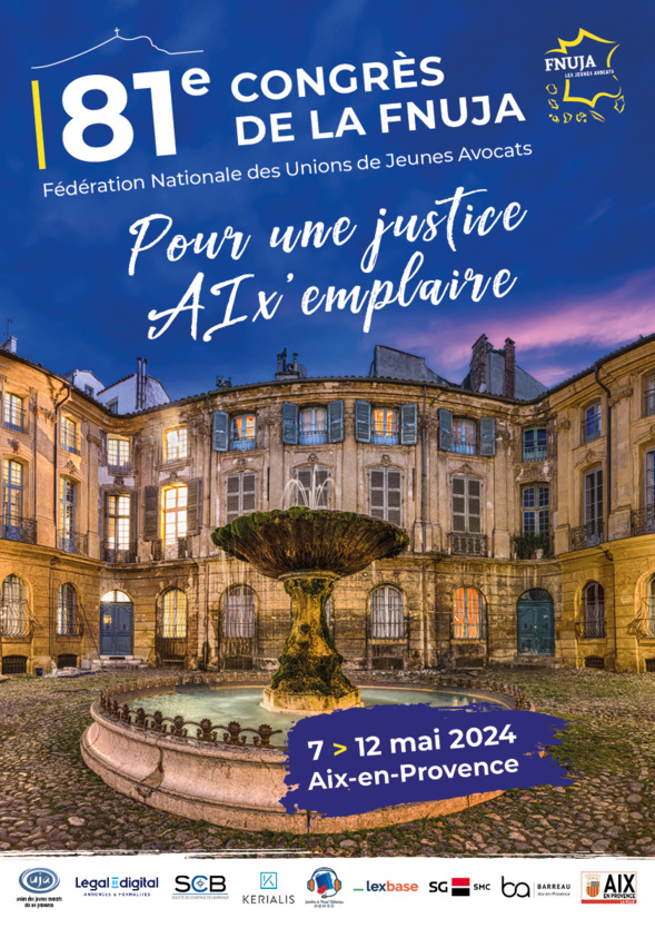 81ème congrès de la FNUJA à Aix-en-Provence : « Pour une justice AIx’emplaire »