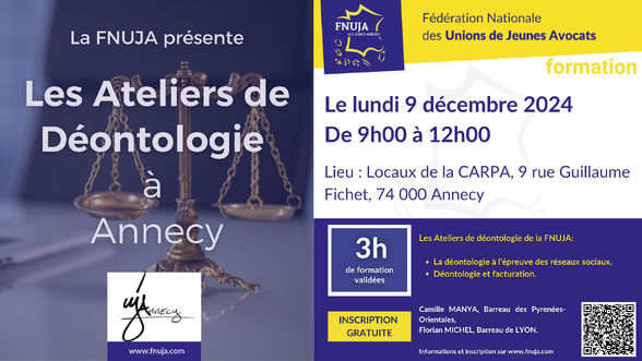 Les Ateliers de la Déontologie de la FNUJA à Annecy Les Ateliers de la Déontologie de la FNUJA à Annecy