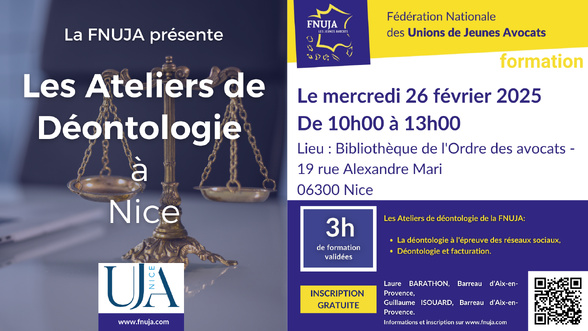 Les Ateliers de la Déontologie de la FNUJA à Nice Les Ateliers de la Déontologie de la FNUJA à Nice