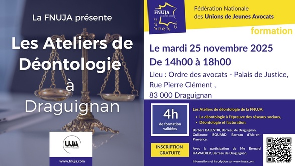 Les Ateliers de la Déontologie de la FNUJA à Draguignan