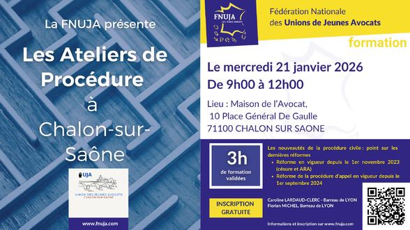 Les Ateliers de Procédure de la FNUJA à Chalon-sur-Saône
