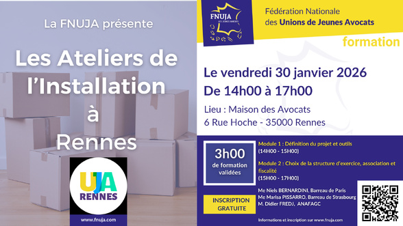 Les Ateliers de l'Installation de la FNUJA à Rennes Les Ateliers de l'Installation de la FNUJA à Rennes