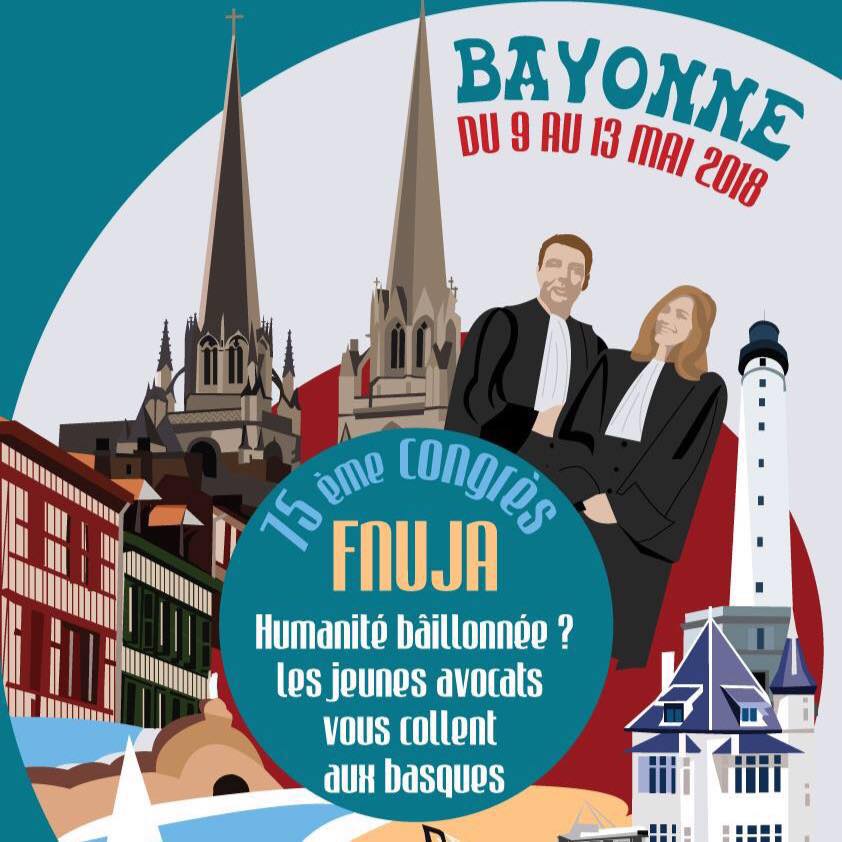 Congrès Bayonne 2018 "Humanitée Baillonnée - Les jeunes avocats vous collent aux Basques !" - LES MOTIONS 