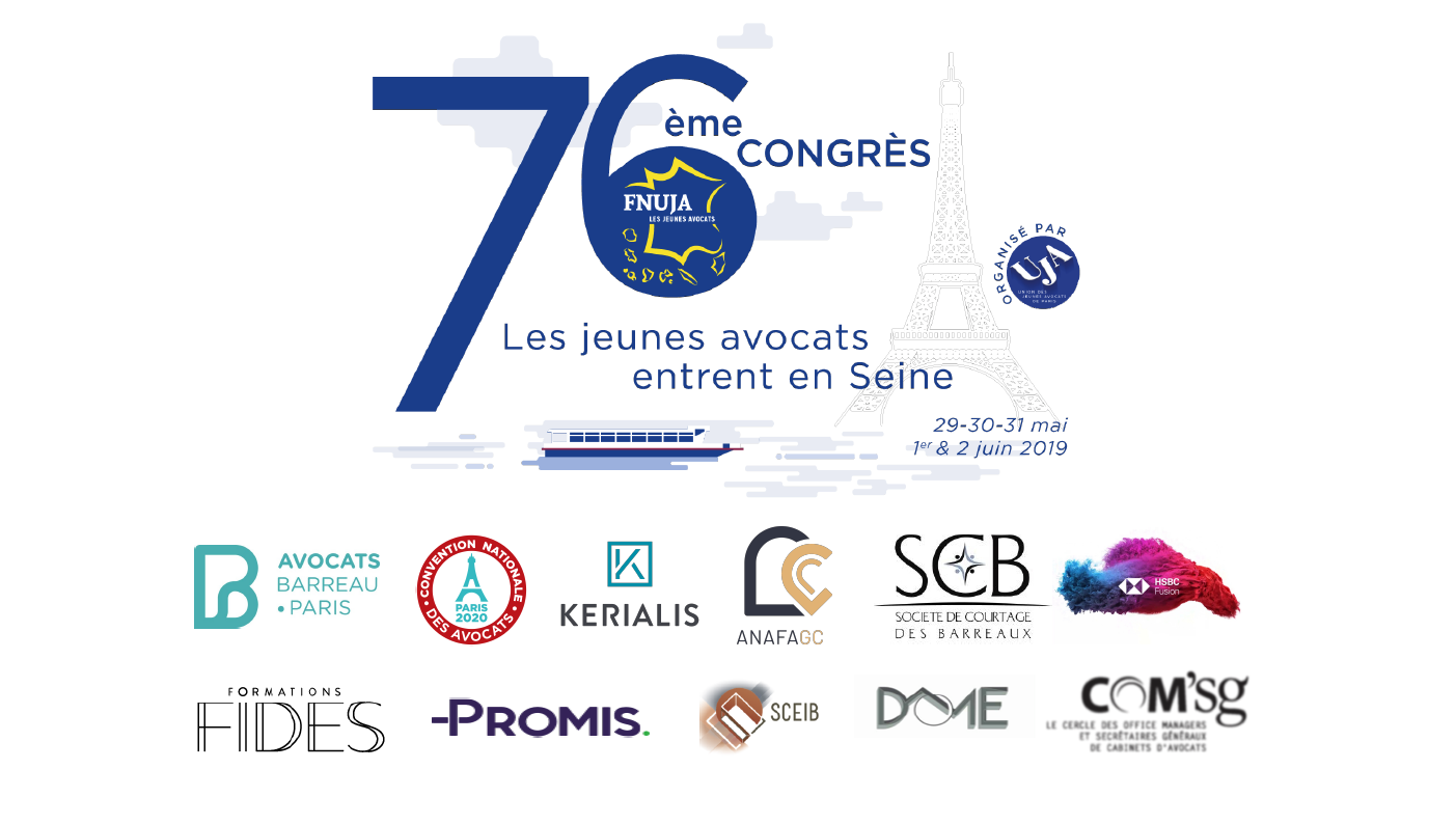 Les jeunes avocats entrent en Seine !  76ème Congrès de la FNUJA à Paris du 29 mai au 2 juin 2019 !!!