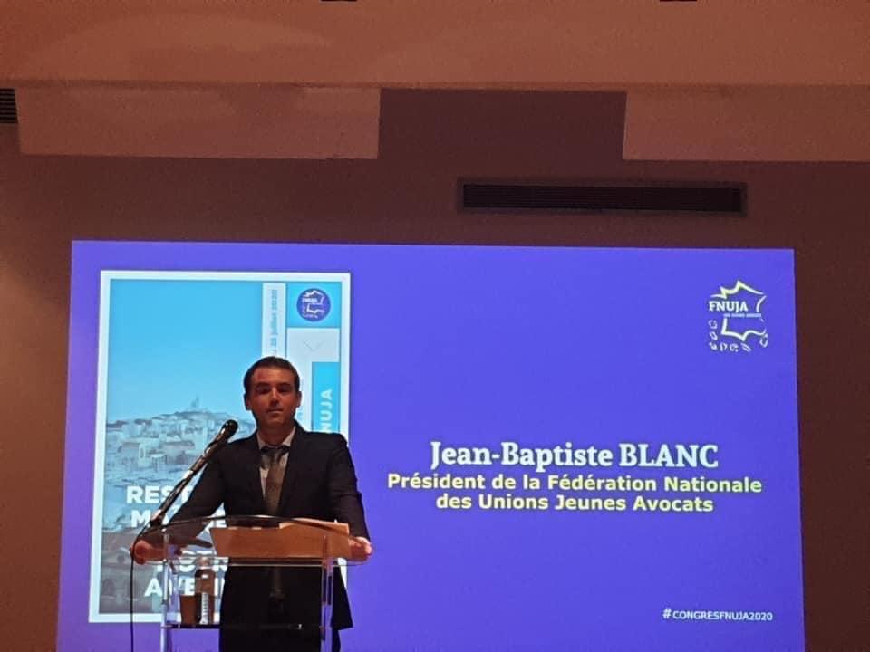 Discours de Jean-Baptiste Blanc - Séance solennelle d'ouverture du 77ème Congrès de la FNUJA à Marseille