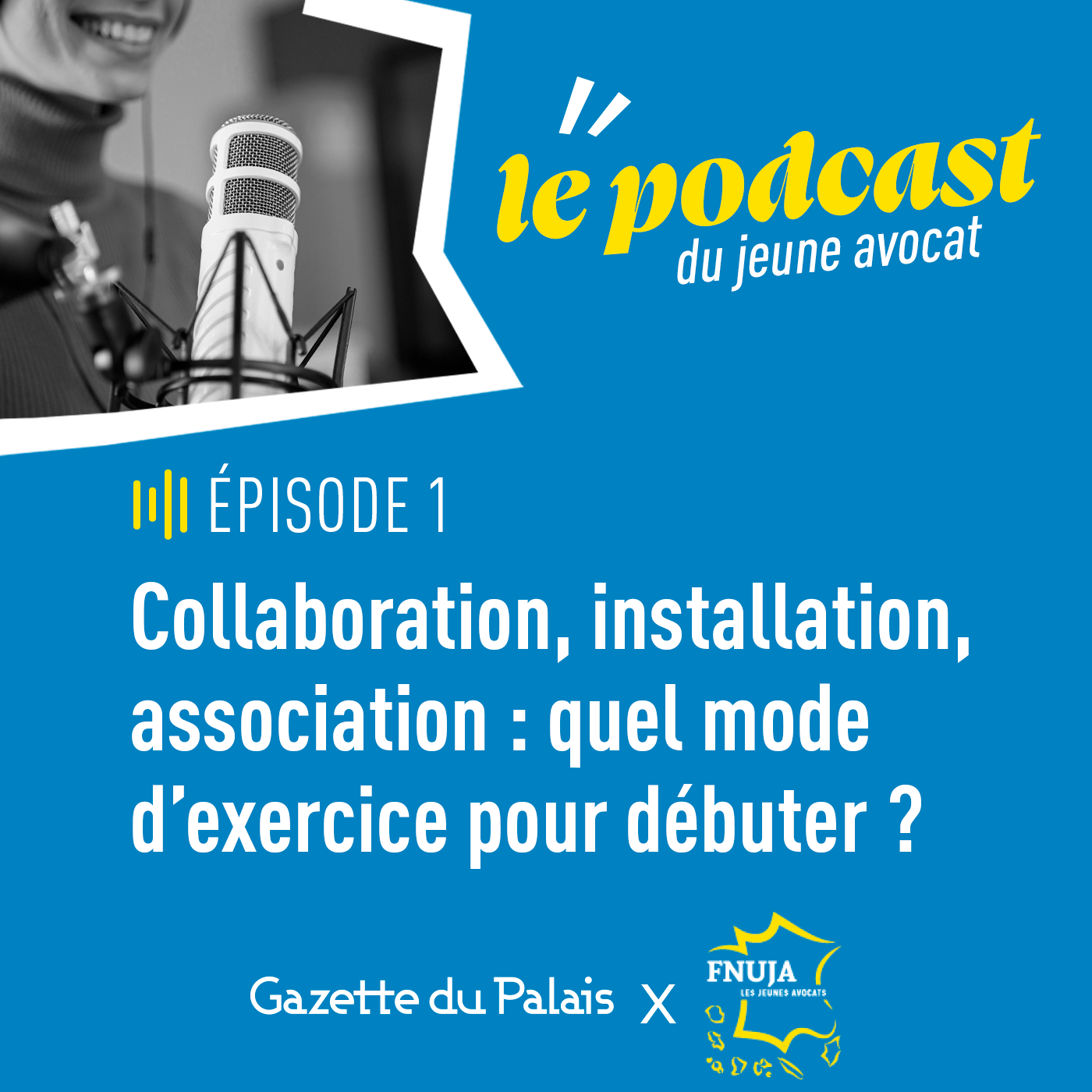 Découvrez le Podcast du jeune avocat, conçu en partenariat entre Lextenso et la FNUJA