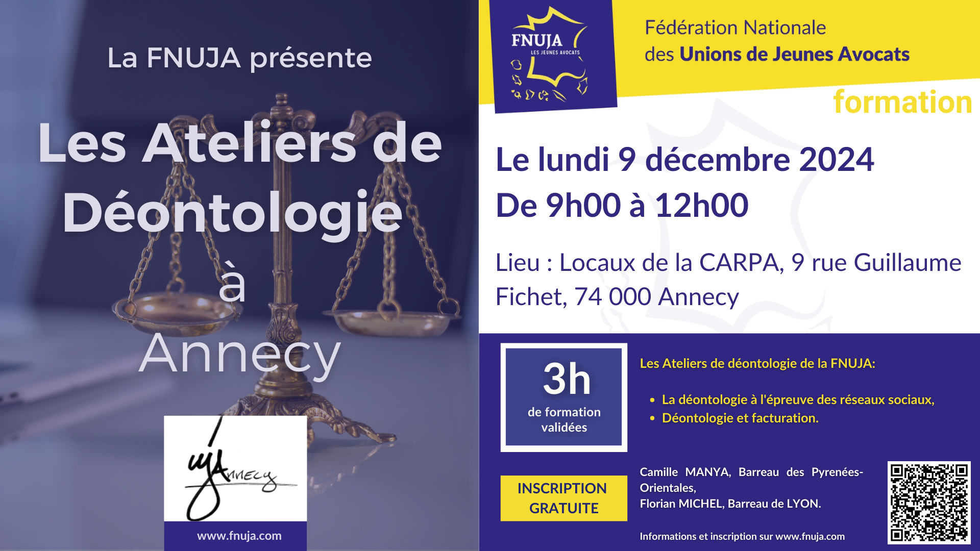 Les Ateliers de la Déontologie de la FNUJA à Annecy Les Ateliers de la Déontologie de la FNUJA à Annecy