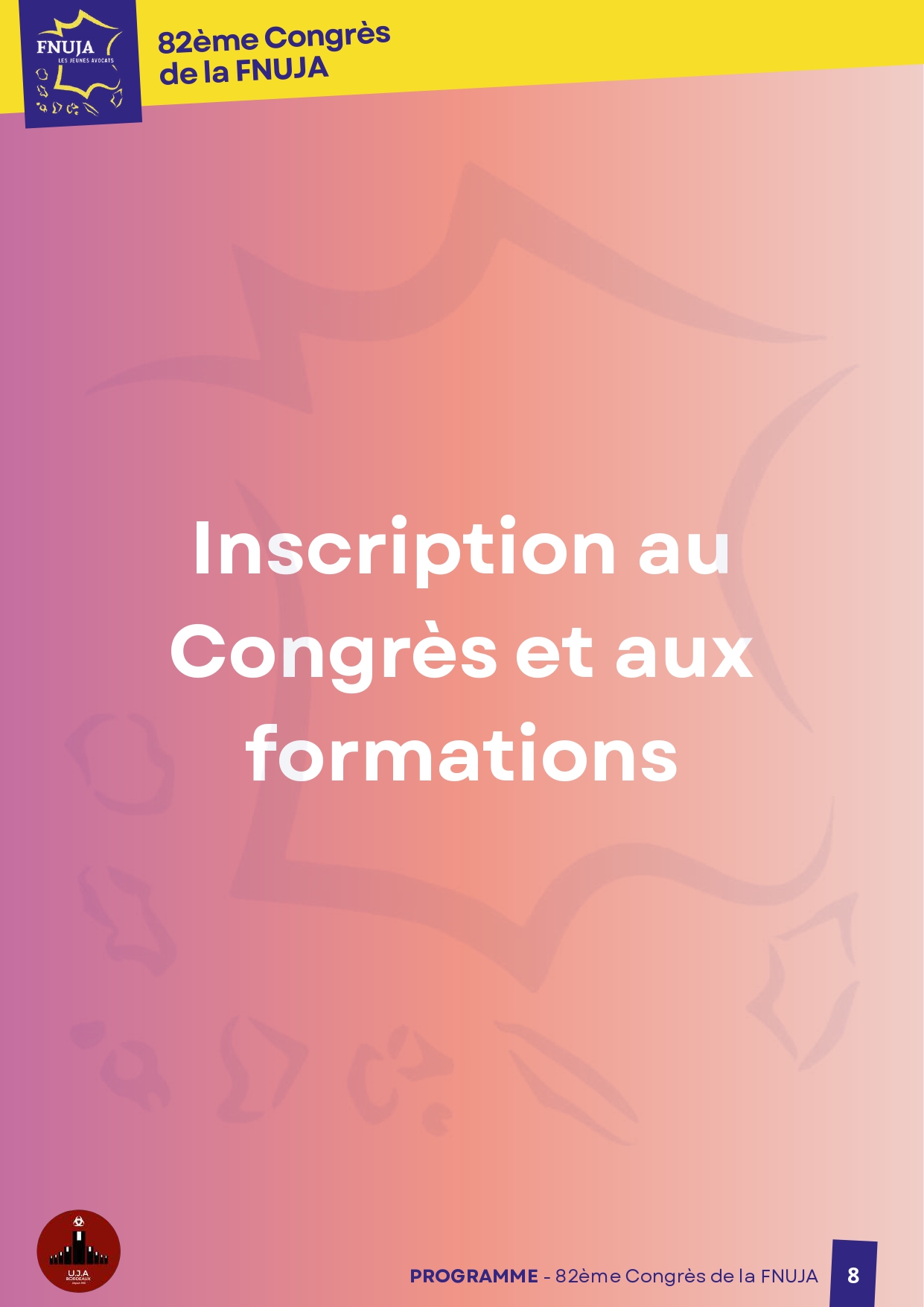 82ème congrès de la FNUJA à Bordeaux : « Jeunes Avocats, Grands crus de Demain »