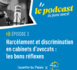 https://www.fnuja.com/Podcast-du-jeune-avocat-episode-3-Harcelement-et-discrimination-en-cabinets-d-avocats-les-bons-reflexes_a2579.html