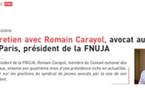 Entretien avec Romain CARAYOL, Président de la FNUJA Entretien avec Romain CARAYOL, Président de la FNUJA