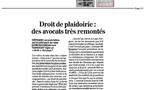 DROITS DE PLAIDOIRIE - DES AVOCATS TRES REMONTES