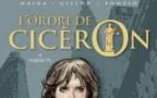 Le Tome 4 et dernier opus de l'Ordre de Cicéron en librairie.