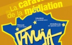 LA CARAVANE DE LA MEDIATION DE LA FNUJA