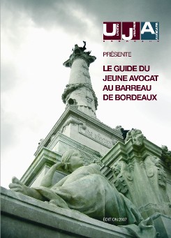 Le Guide du Jeune Avocat au Barreau de Bordeaux