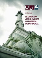 Le Guide du Jeune Avocat au Barreau de Bordeaux: Enfin en ligne !!! Le Guide du Jeune Avocat au Barreau de Bordeaux: Enfin en ligne !!!