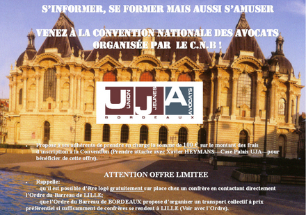 Venez à la Convention Nationale des Avocats avec le concours de l'UJA de BORDEAUX ! Venez à la Convention Nationale des Avocats avec le concours de l'UJA de BORDEAUX !