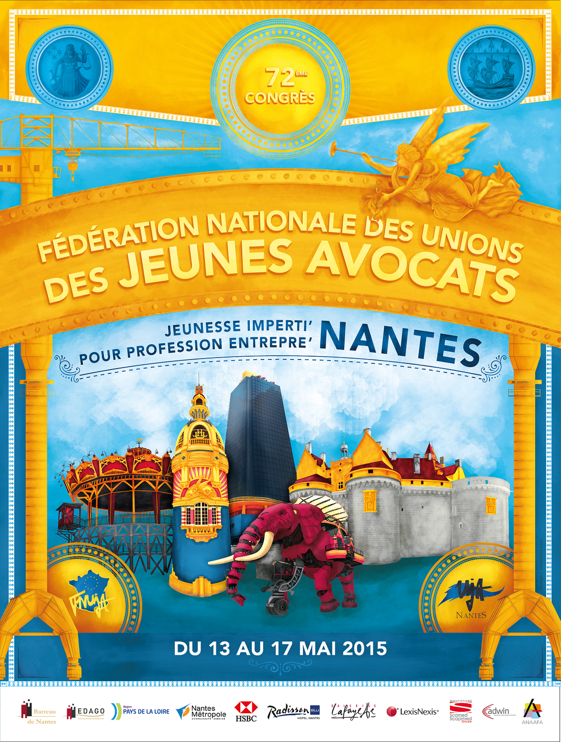 72eme CONGRES DE LA FNUJA à Nantes du 13 au 17 mai 2015 72eme CONGRES DE LA FNUJA à Nantes du 13 au 17 mai 2015