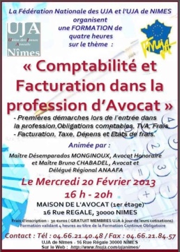 Formation organisée par l'UJA de Nîmes et la FNUJA le 20 Février 2013 sur le thème "Comptabilité et Facturation dans la profession d’Avocat"