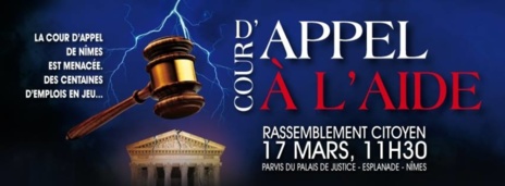 Sauvons la Cour d'Appel de Nîmes   -   La mobilisation continue