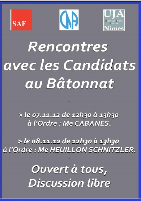 Rencontres avec les Candidats au Bâtonnat Rencontres avec les Candidats au Bâtonnat