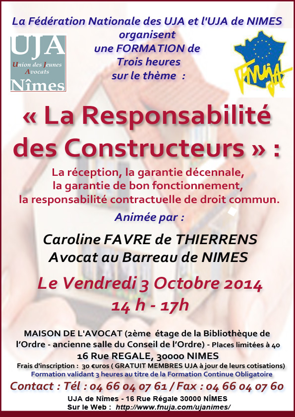 Formation UJA - Le 3 Octobre 2014 - Sur le thème " La Responsabilité des Constructeurs " Formation UJA - Le 3 Octobre 2014 - Sur le thème " La Responsabilité des Constructeurs "
