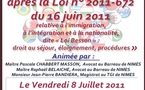 Formation organisée par l'UJA de Nîmes et la FNUJA le 8 Juillet 2011 sur le thème du "Droit des étrangers après la loi n° 2011-672 du 16 juin 2011 relative à l'immigration, à l'intégration et à la nationalité, dite « Loi Besson » 